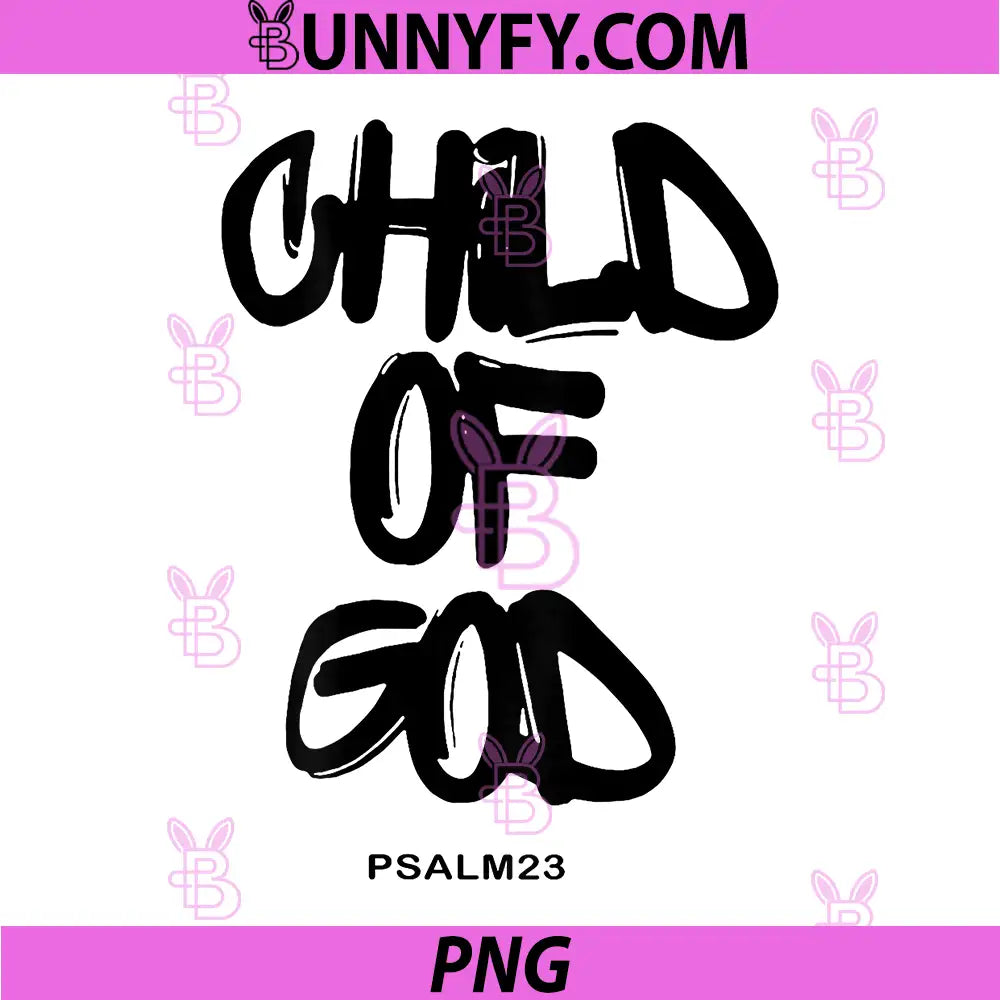 God's Child PSALM 23 PNG, Front And Back Print For Christian PNG