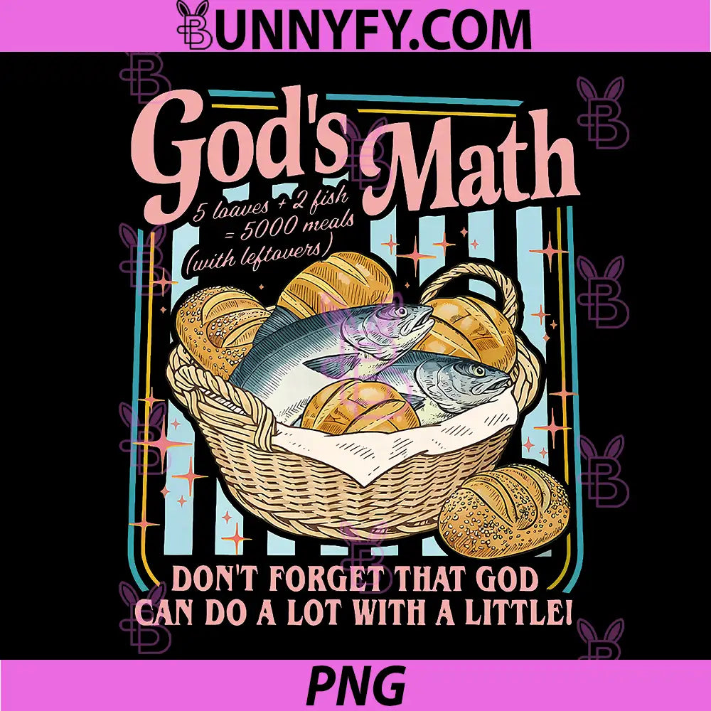 God’s Math Dont Forget PNG, That God can do a lot with a Little PNG