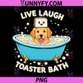 Golden Retriever PNG, Live Laugh Toaster Bath PNG