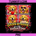 Golden Retriever is My Valentine PNG, Dog Lover PNG