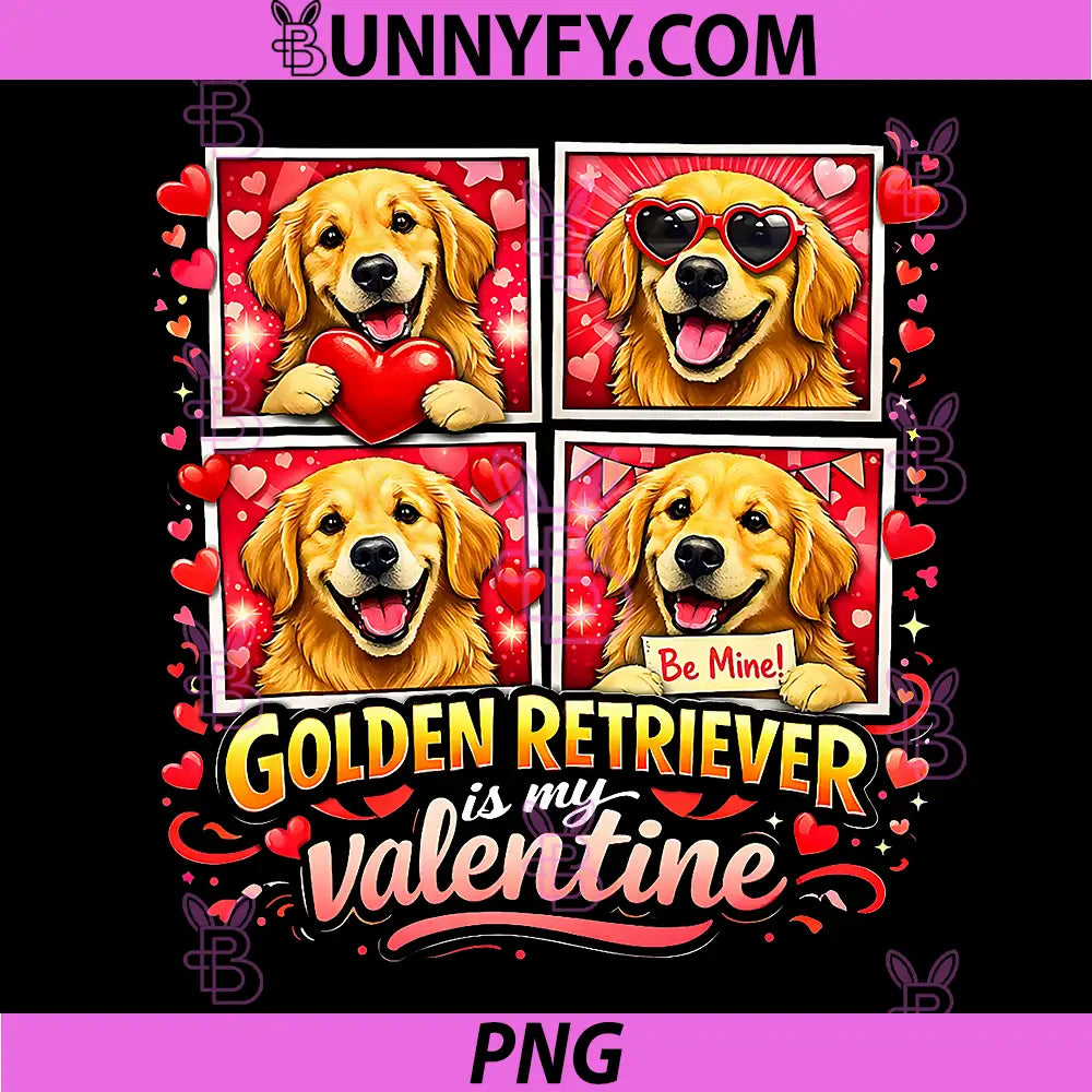 Golden Retriever is My Valentine PNG, Dog Lover PNG