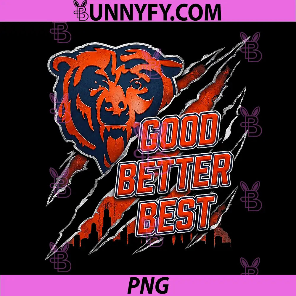 Good Better Best Bear Claw Design PNG, Motivational Sports Mascot PNG