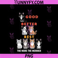Good Better PNG, Best Cute Cat Lover Design The More The Merrier PNG