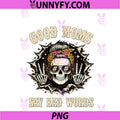 Good Moms PNG, Say Bad Words Skull PNG