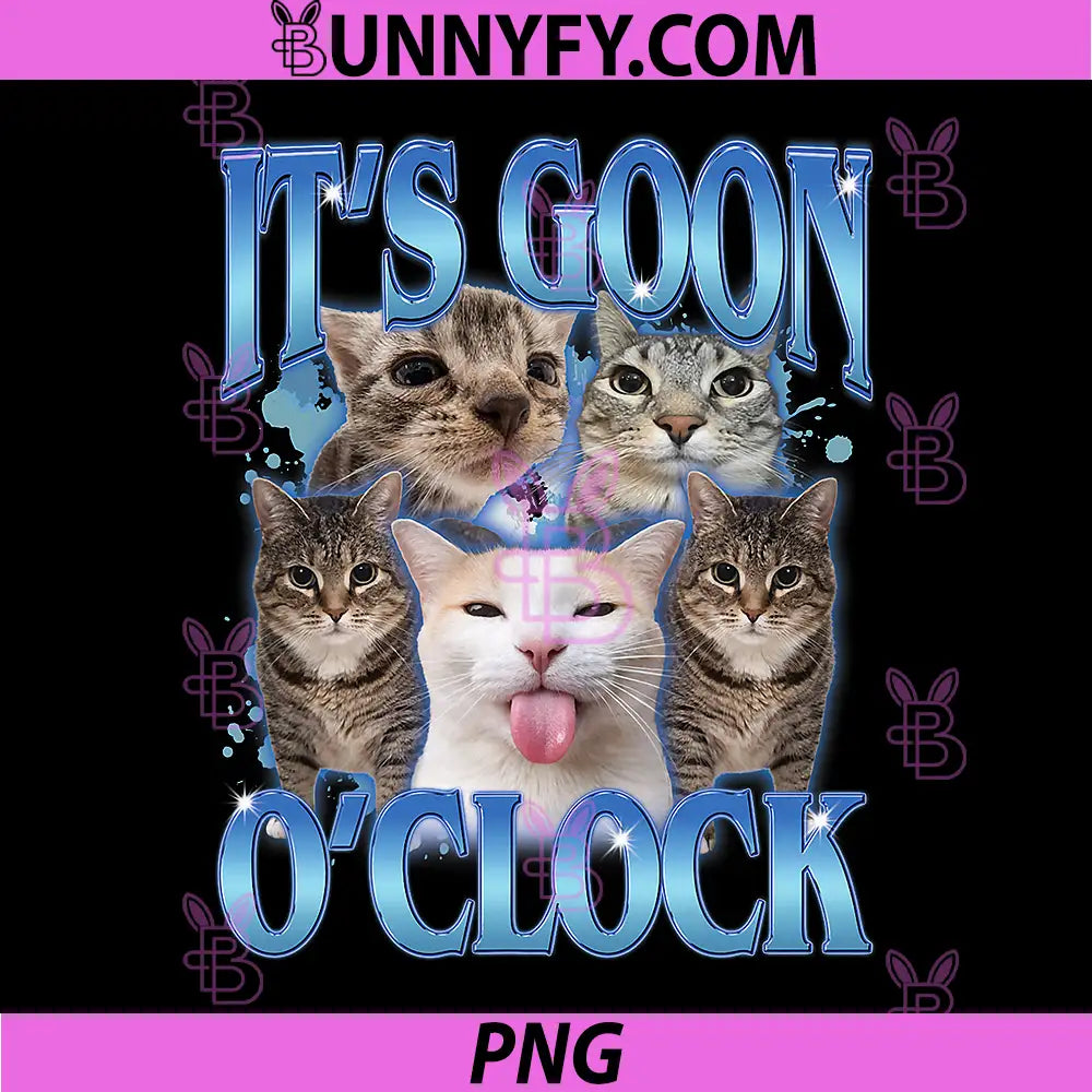 Gooning O'clock PNG, Funny Silly Cat Meme Bootleg Animals PNG