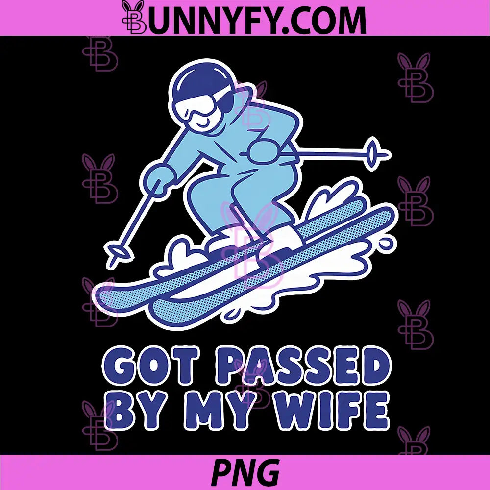 Got Passed by My Wife PNG, Snowy Slope Skiing Adventure PNG