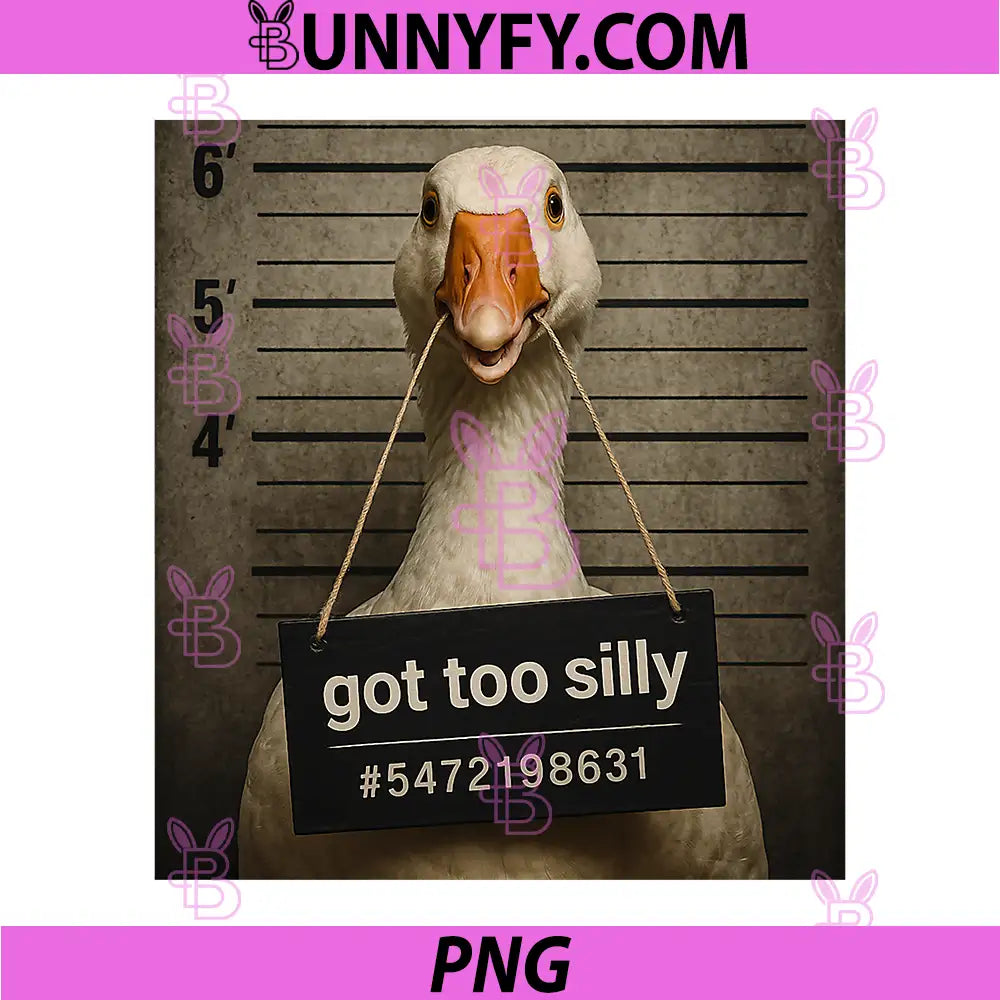 Got Too Silly PNG, Funny Goose Mugshot PNG