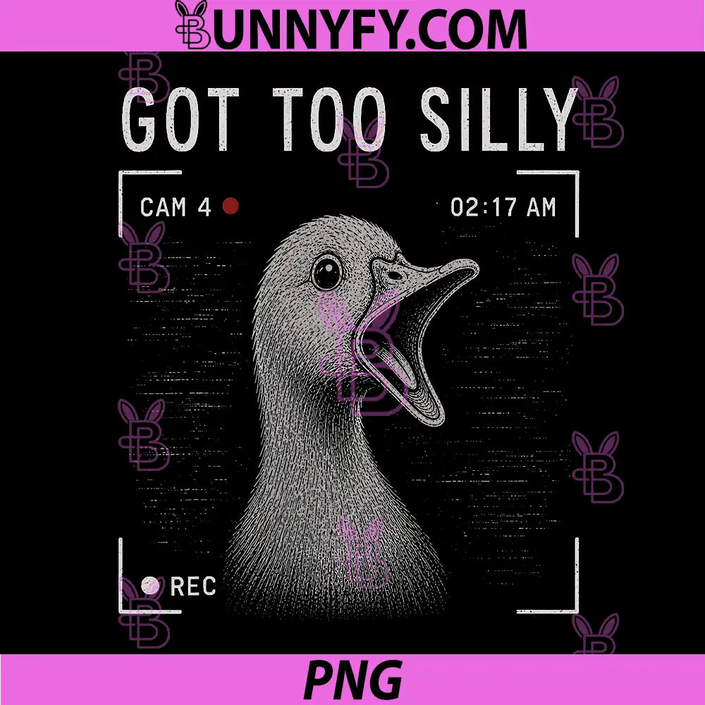 Got Too Silly Goose Meme Funny PNG, Goose Pun Humor PNG