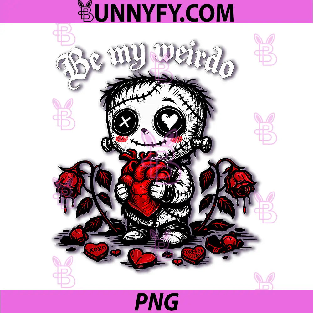 Goth Valentines Day PNG, Be My Weirdo PNG