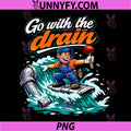 Go with The Drain PNG, Plumber Pun Surfing Flood Graphic PNG