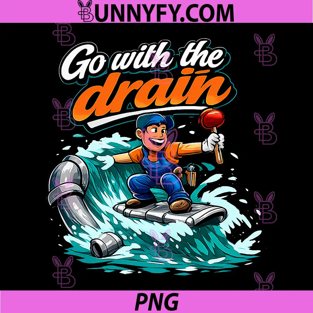 Go with The Drain PNG, Plumber Pun Surfing Flood Graphic PNG