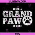 Grand Paw Like A Regular Grandpa But Cooler PNG, Dog Dad PNG