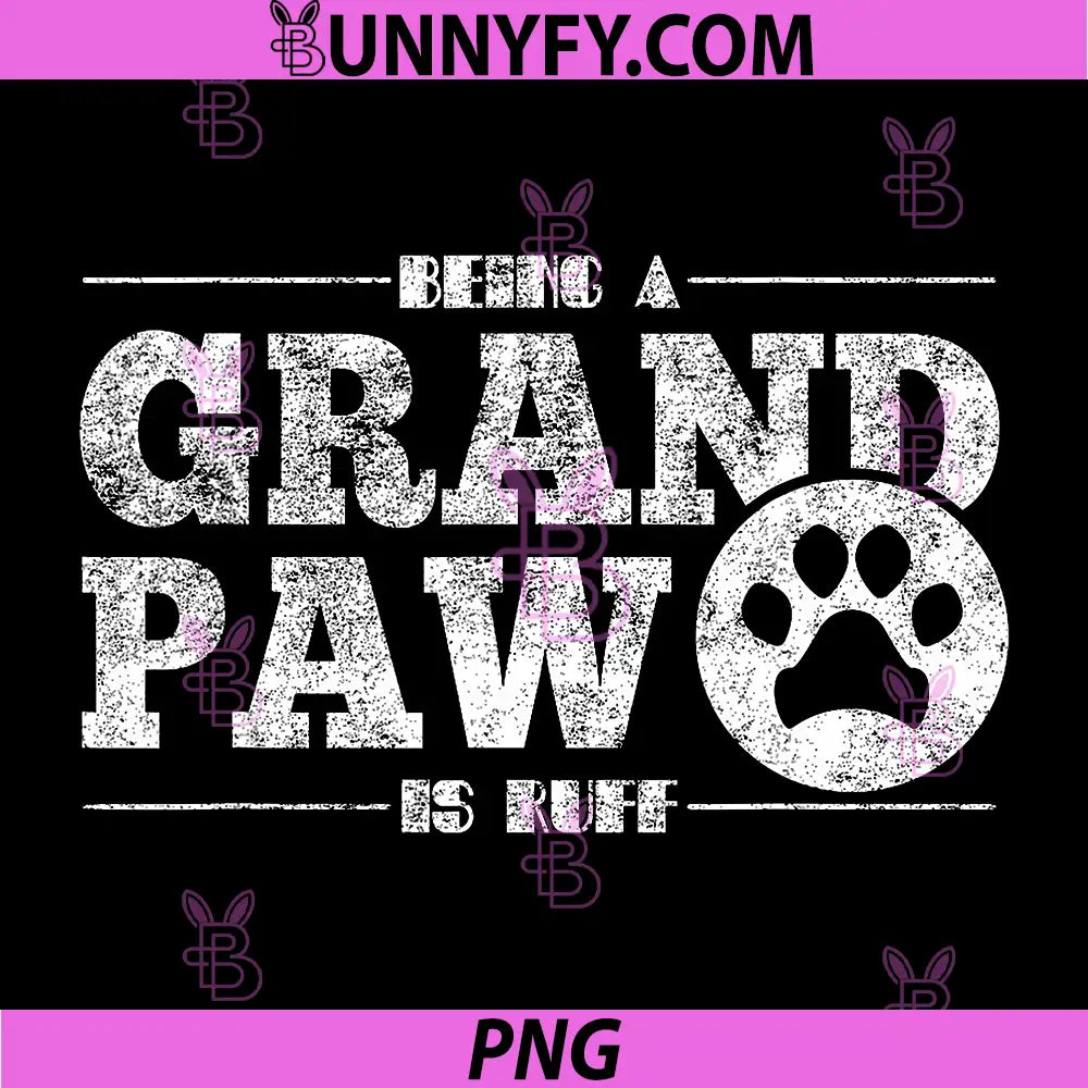 Grand Paw Like A Regular Grandpa But Cooler PNG, Dog Dad PNG