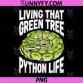Living That Green Tree Python Life Snake Lover PNG, Python PNG