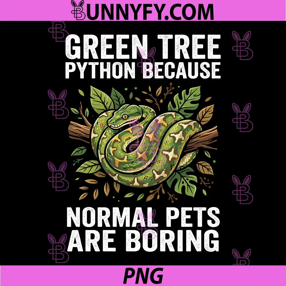 Green Tree Python Because Normal Pets Are Boring PNG, Snake Lover PNG