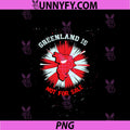 Greenland is Not For Sale PNG, Statement Graphic Design PNG