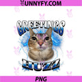 Greetings Huzz PNG, Funny Cat Meme Bootleg Graphic PNG