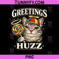 Greetings Huzz PNG, Funny Cat Quote Design PNG