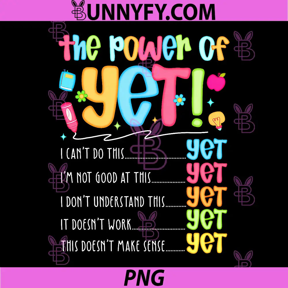 Growth Mindset Teacher Kindness PNG, The Power of Yet PNG
