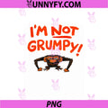 Grumpy Monkey I'm Not Grumpy PNG, Funny Gifts PNG