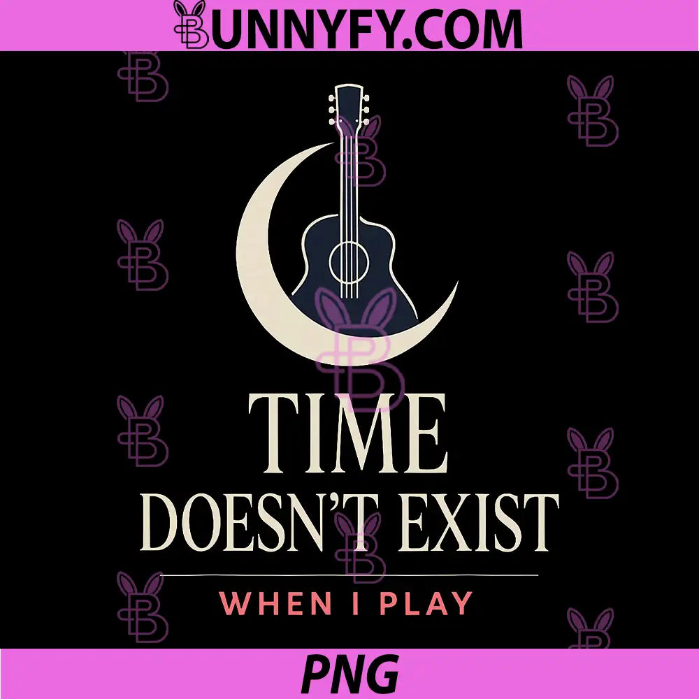 Time Doesn’t Exist Guitar PNG, Guitarist Quote PNG