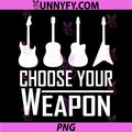 Guitarist PNG, Choose Your Weapon Guitar Design PNG