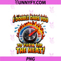 HVAC Thermostat Heat PNG, Humor Double Dare Graphic PNG