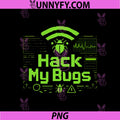 Hack My Bugs PNG, Debugging Humor Pixel Hacker Green PNG
