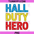 Hall Duty Hero PNG, Teacher Hall Monitor School Pride PNG