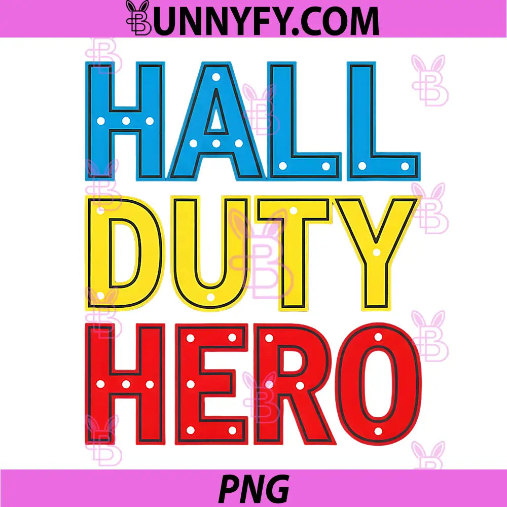 Hall Duty Hero PNG, Teacher Hall Monitor School Pride PNG