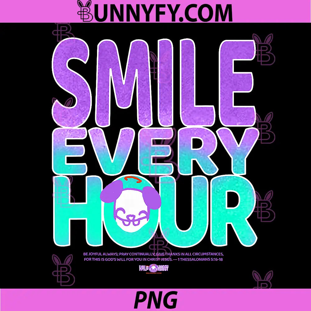 Smile Every Hour PNG, Positive Daily Reminder Quote Design PNG