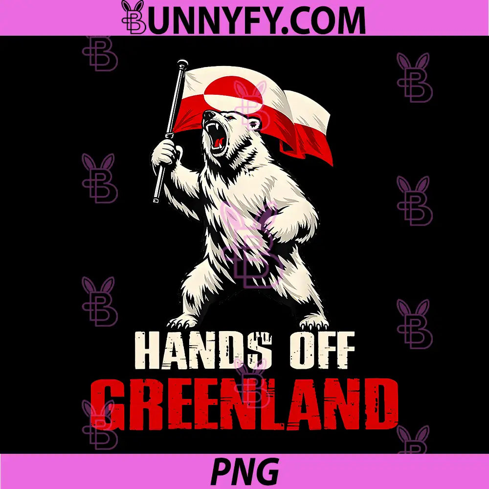 Hands Off Greenland Polar Bear With Flag Graphic PNG, Strong Greenland Support Art PNG