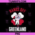 Hands Off Greenland PNG, Protest Greenland Flag Funny PNG