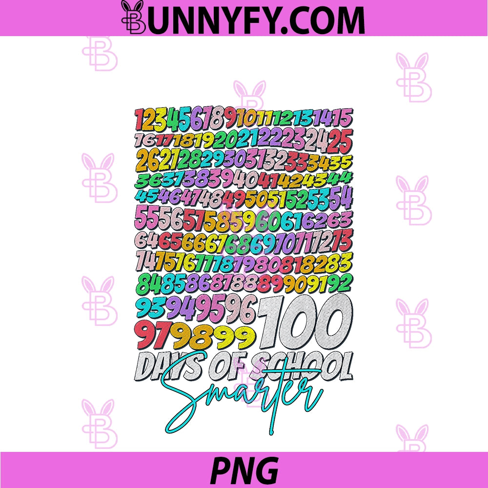 Happy 100 Days Of School PNG, Student Teachers 100th Day Smarter PNG