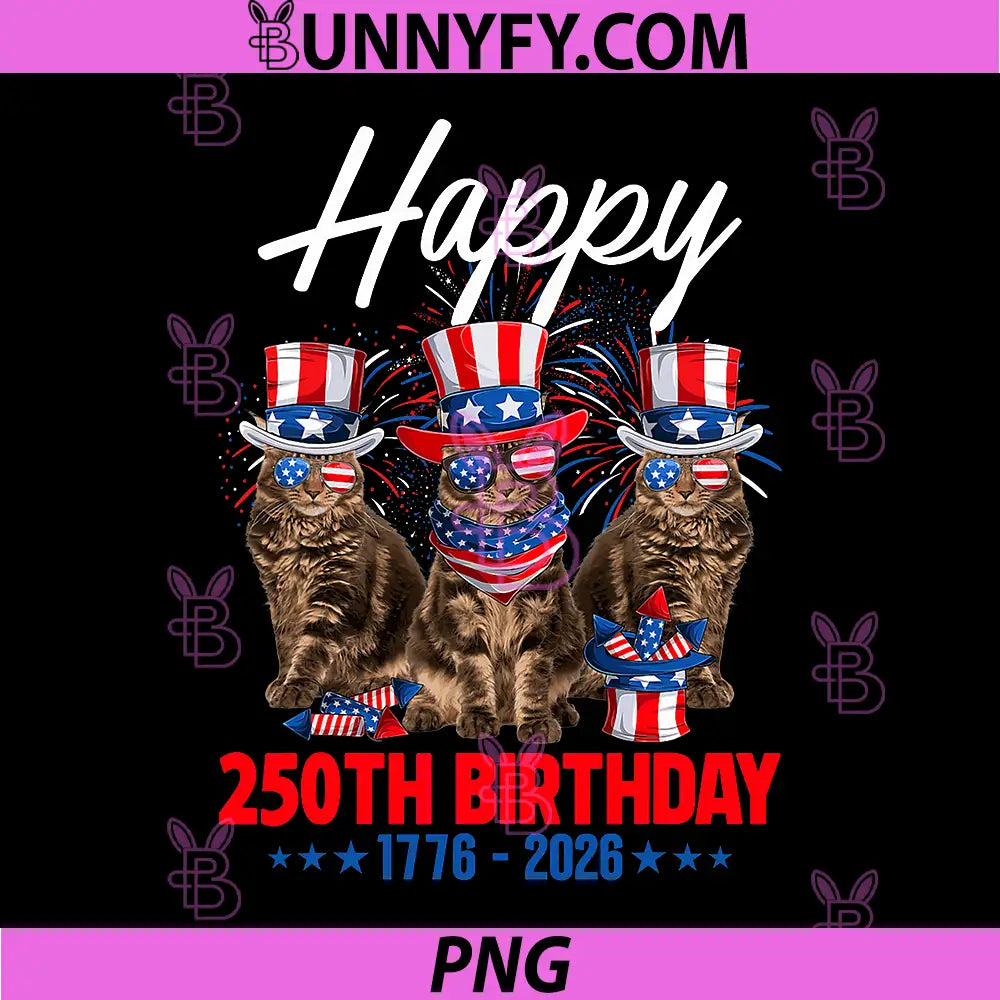 Happy 250th Birthday America PNG, 1776 2026 Maine Coon Cat Lovers PNG