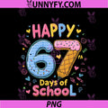 Happy 67 Days Of School Six Seven PNG,  6 7 Cute PNG