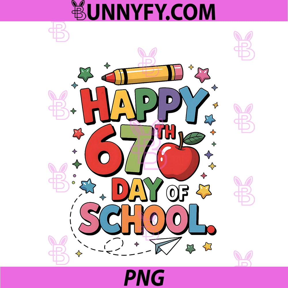 Happy 67 TH Day Of School PNG, I Survived 67 Days Of School PNG