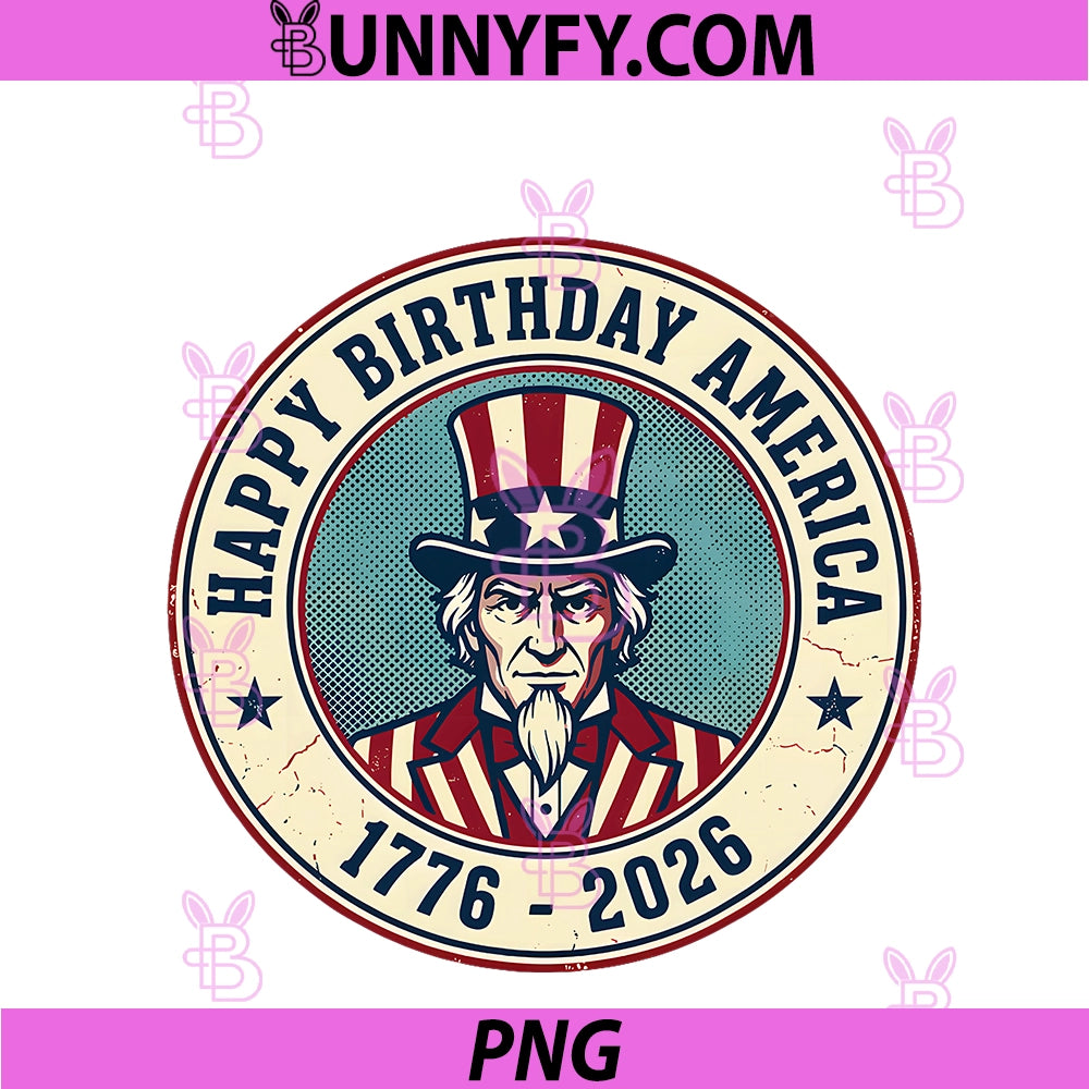 Happy Birthday America 1776 2026 Patriotic PNG, 4th July USA Flag PNG