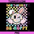 Happy Easter Day PNG, Dont Worry Be Hoppy PNG, Groovy Bunny Face PNG