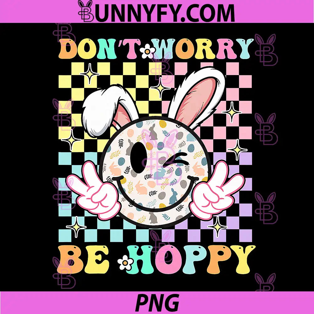 Happy Easter Day PNG, Dont Worry Be Hoppy PNG, Groovy Bunny Face PNG