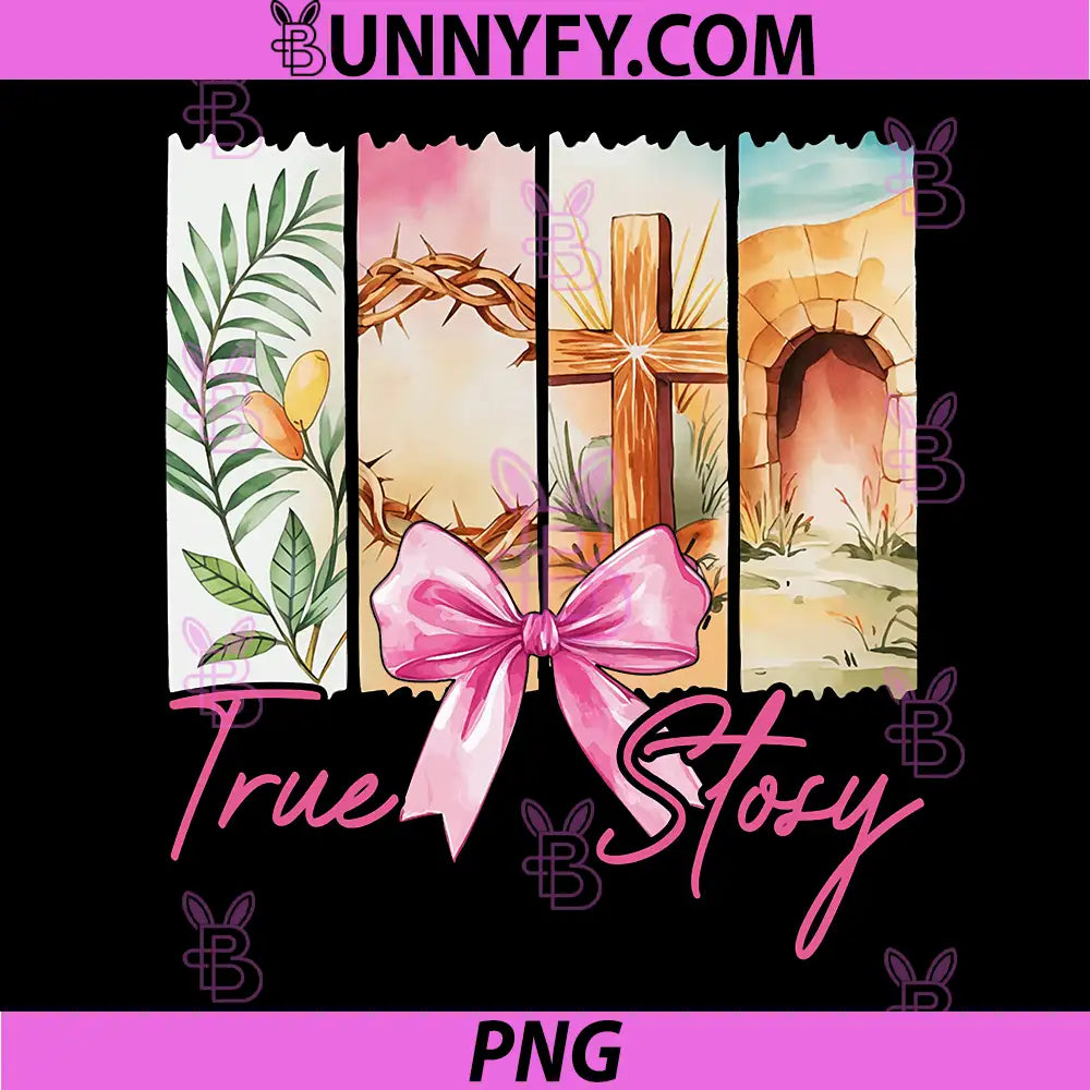 True Story He is Risen PNG, Christian Coquette Bow PNG