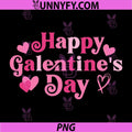 Happy Galentine's Day PNG, Galentine Squad PNG