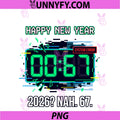 Happy New Year 2026 PNG, Glitch Clock 67 System Error Funny PNG