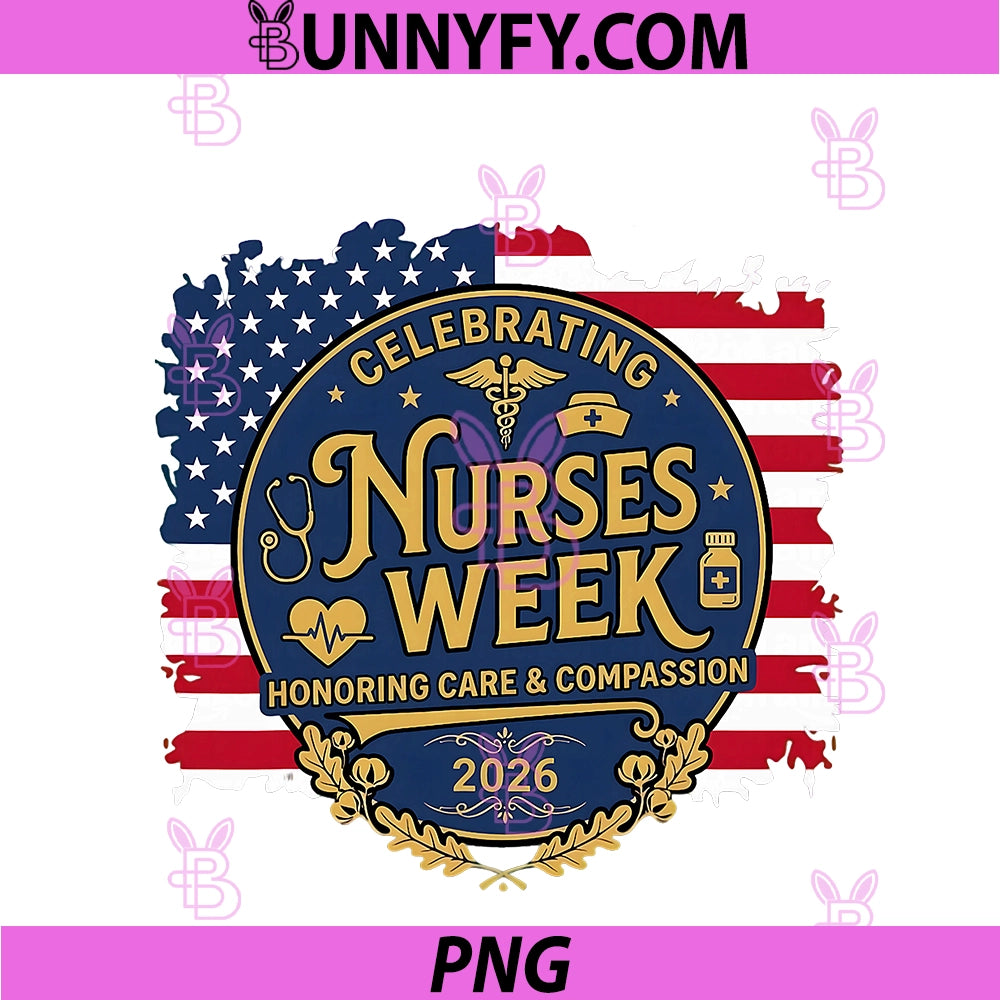 Happy Nurses Week 2026 PNG, American Flag Nurse Appreciation PNG