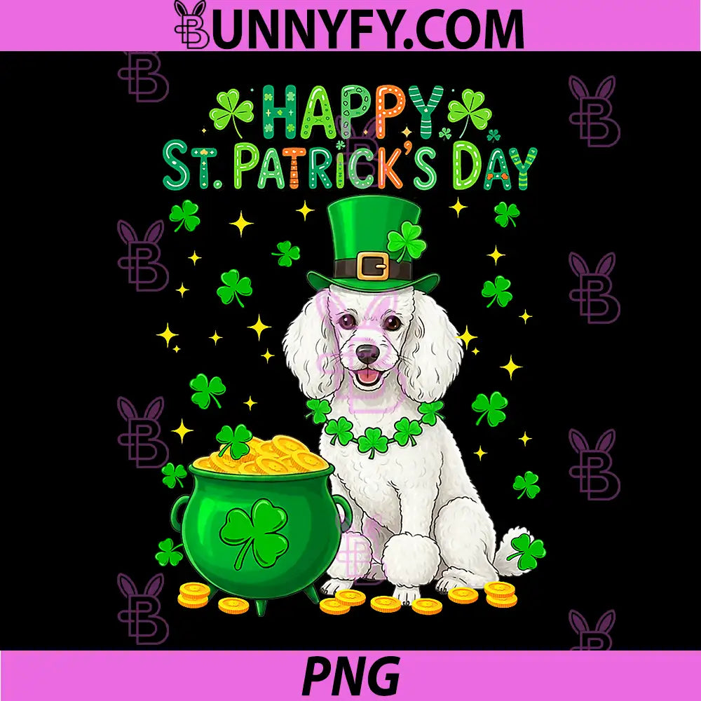 Happy St. Patrick's Day PNG, Poodle Shamocks Owner Irish PNG