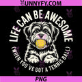 Havanese Life Can Be Awesome PNG Dog Lover PNG