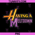 Having A Meltdown PNG, Funny Saying Quote Humor PNG