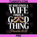 He Who Finds A Wife Finds A Good Thing PNG, Verse Fun PNG