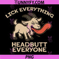 Lick Everything Headbutt Everyone PNG, Funny Goat Quote Design PNG