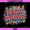 Height Deprived PNG, Short Person Jokes PNG